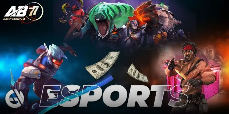 Cách tham gia cá cược tại Esports AB77
