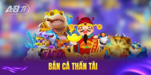 Khái quát về Bắn cá Thần Tại tại nhà cái AB77